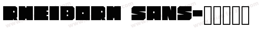 Rheiborm Sans字体转换